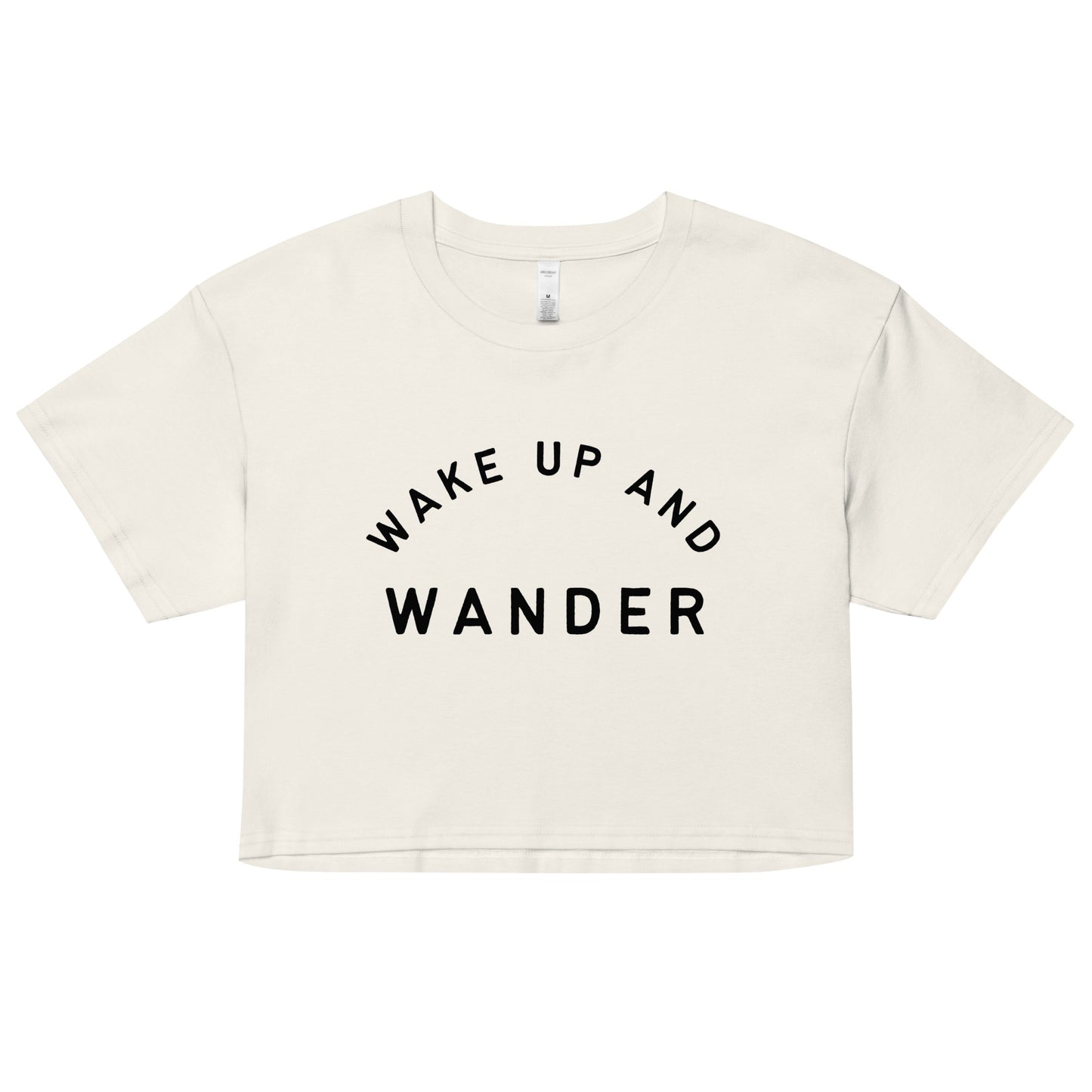 Wake Up and Wander Crop Top
