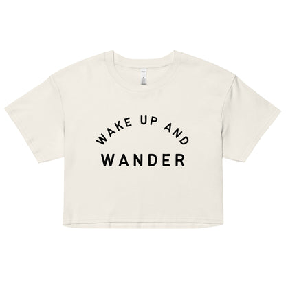 Wake Up and Wander Crop Top
